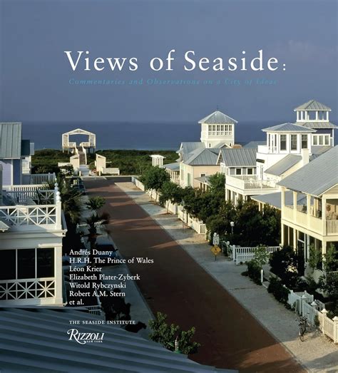 Views of Seaside Commentaries and Observations on a City of Ideas Epub