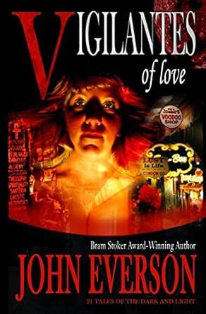 Vigilantes of Love 21 Tales of the Dark and Light Epub
