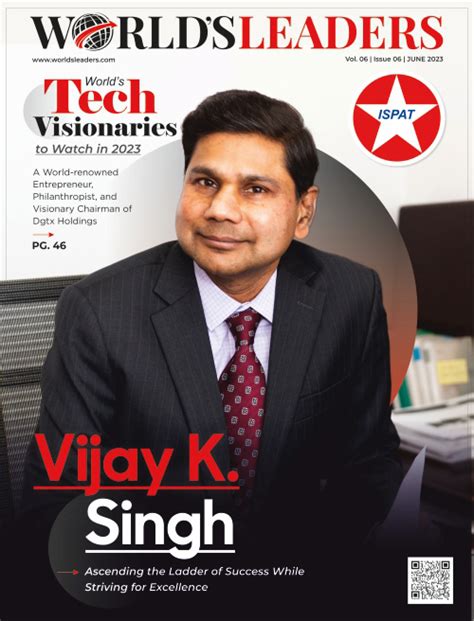 Vijay K Singh: A Trailblazing Leader in the Realm of Innovation