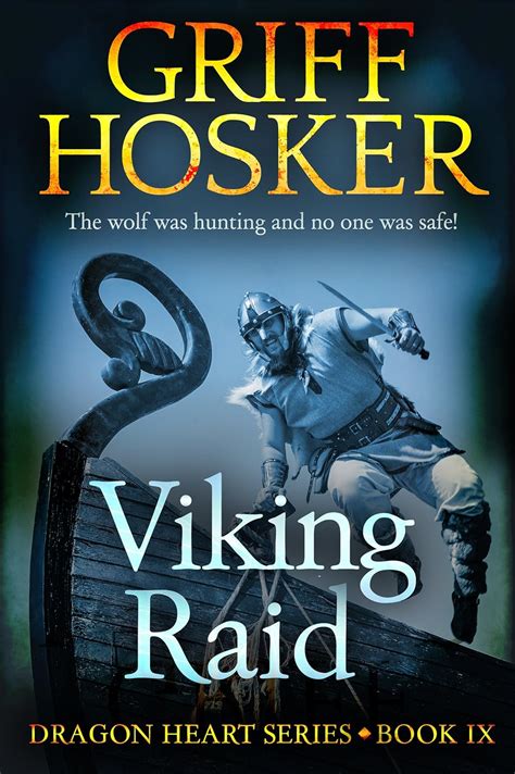 Viking Raid Dragonheart Book 9 Kindle Editon