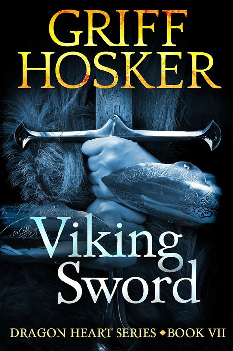 Viking Sword Dragonheart Book 7 Epub