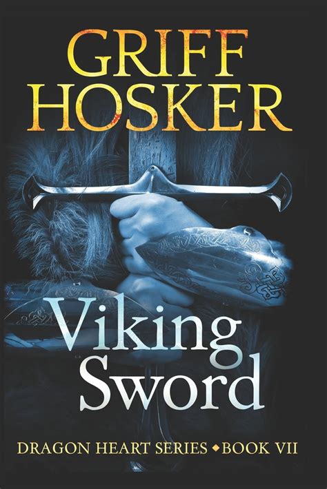 Viking Sword Dragonheart Volume 7 PDF