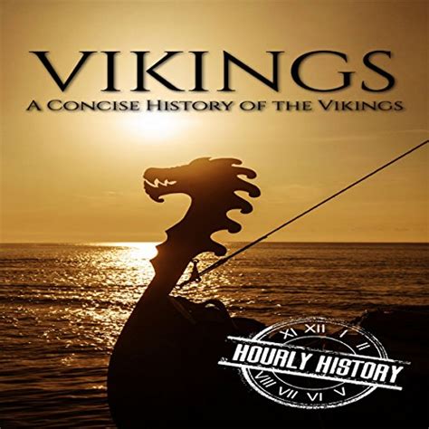 Vikings A Concise History of the Vikings Kindle Editon