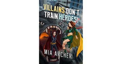 Villains Don t Train Heroes Reader