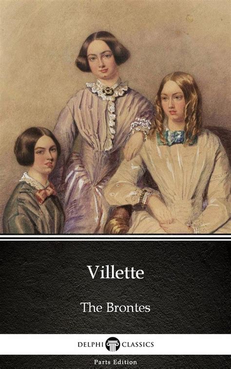 Villette By Charlotte Brontë Illustrated Doc