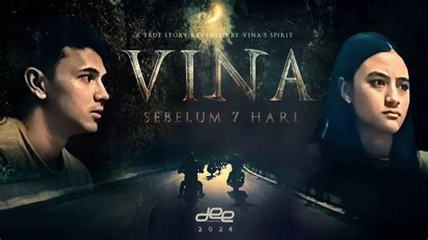 Vina Sebelum 7 Hari Full Movie: A Must-See for Romance and Suspense Enthusiasts