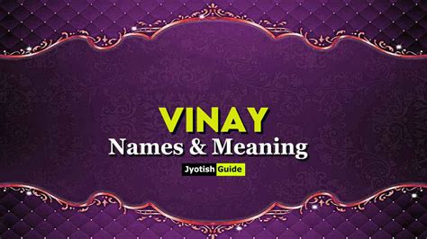 Vinay Meaning in Kannada: A Comprehensive Guide to a Noble Name