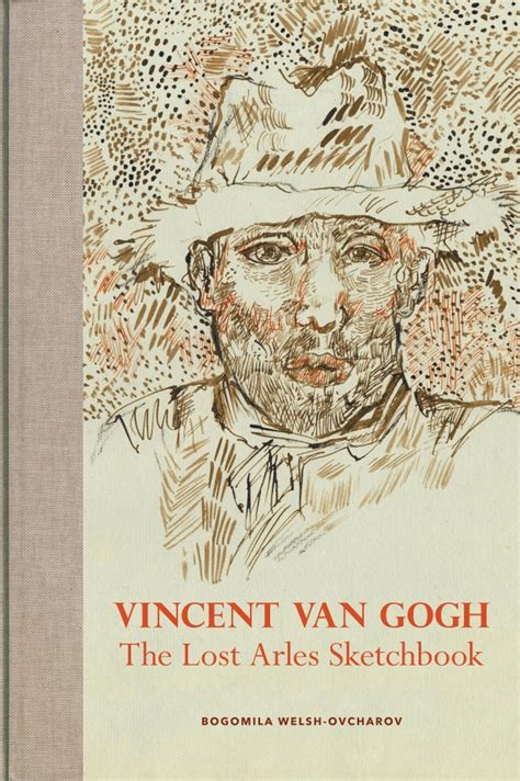 Vincent van Gogh The Lost Arles Sketchbook Kindle Editon