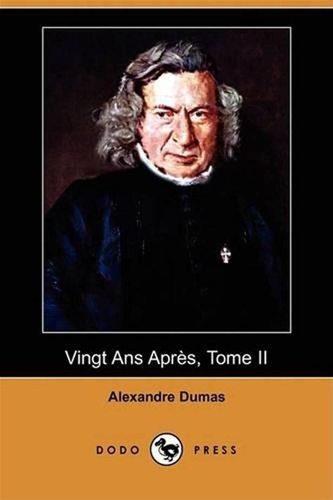 Vingt ANS Apres Tome II Dodo Press French Edition Epub