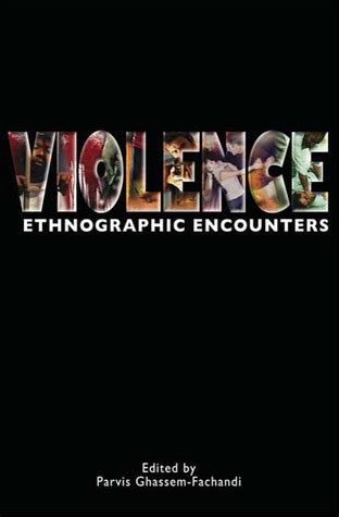Violence Ethnographic Encounters Doc