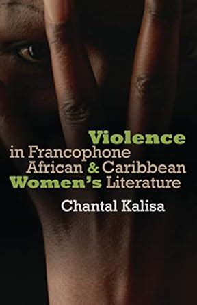 Violence in Francophone African and Caribbean Women's Literature Epub