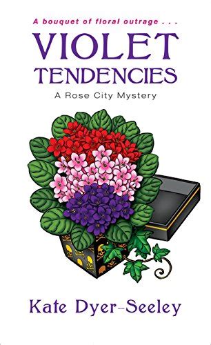 Violet Tendencies A Rose City Mystery Reader