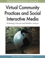 Virtual Community Practices and Social Interactive Media Technology Lifecycle and Workflow Analysis Epub