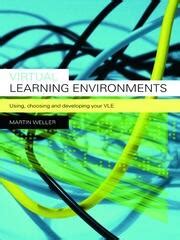 Virtual Learning Environments: Using, Choosing and Developing your VLE Ebook Epub