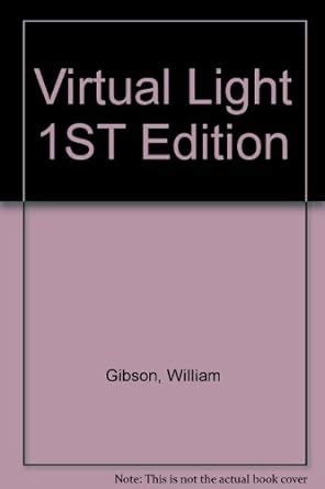 Virtual Light 1ST Edition Kindle Editon