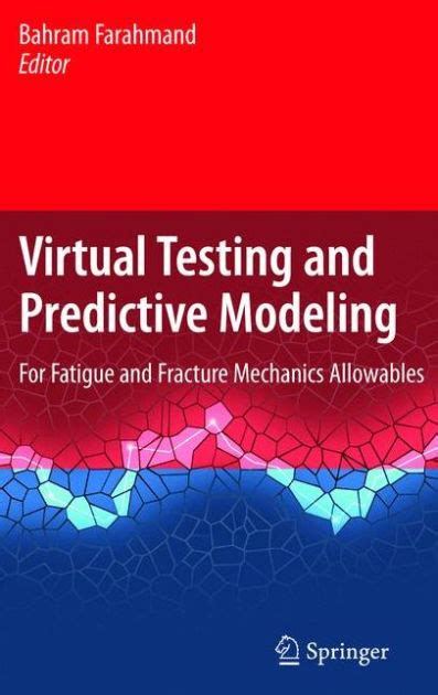 Virtual Testing and Predictive Modeling For Fatigue and Fracture Mechanics Allowables Doc