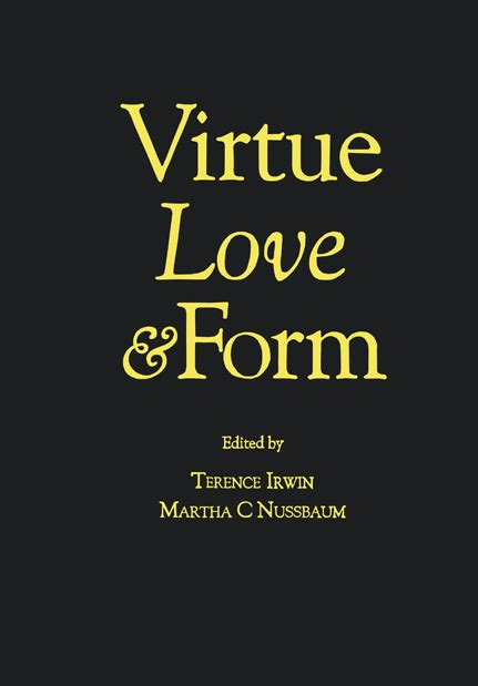 Virtue Love and Form Essays in Memory of Gregory Vlastos Doc