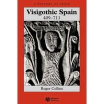 Visigothic Spain 409 - 711 (A History of Spain) Doc