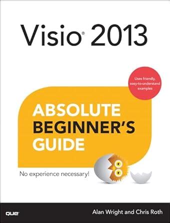 Visio 2013 Absolute Beginner's Guide Doc