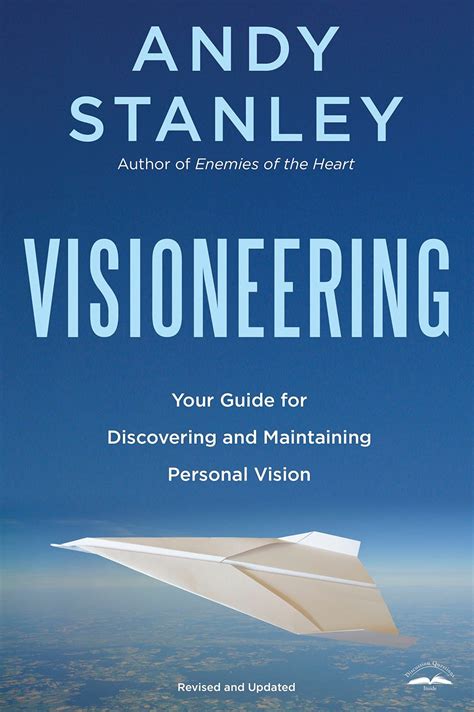 Visioneering Your Guide for Discovering and Maintaining Personal Vision Kindle Editon