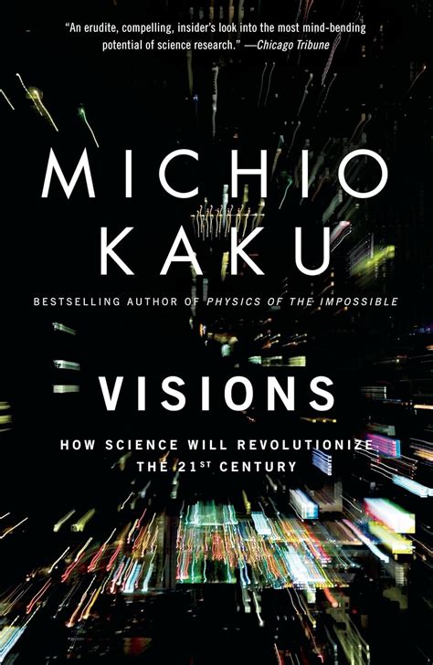 Visions How Science Will Revolutionize the 21st Century Doc