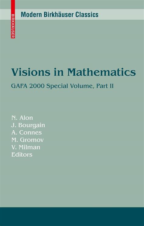 Visions in Mathematics GAFA 2000 Special Volume, Part IIpp. 455-983 1st Edition PDF