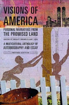 Visions of America Personal Narratives from the Promised Land Reader