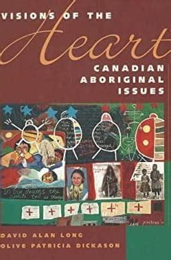 Visions of the Heart Canadian Aboriginal Issues