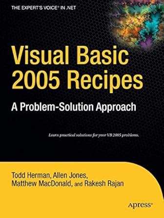 Visual Basic 2005 Recipes A Problem-Solution Approach Kindle Editon