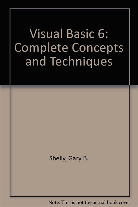 Visual Basic 6 Complete Concepts and Techniques Kindle Editon