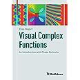 Visual Complex Functions An Introduction with Phase Portraits Epub