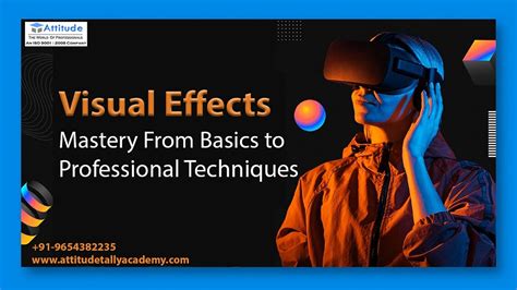 Visual Effects Mastery: