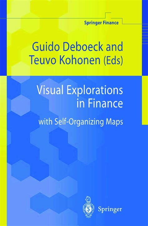 Visual Explorations in Finance, with Self-Organizing Maps Doc