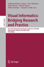 Visual Informatics Bridging Research and Practice : First International Visual Informatics Conferenc Doc