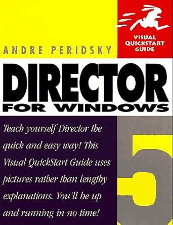 Visual Quickstart Guide Director 5 for Windows Epub