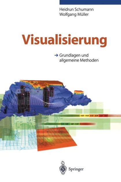 Visualisierung Grundlagen Und Allgemeine Methoden Reader