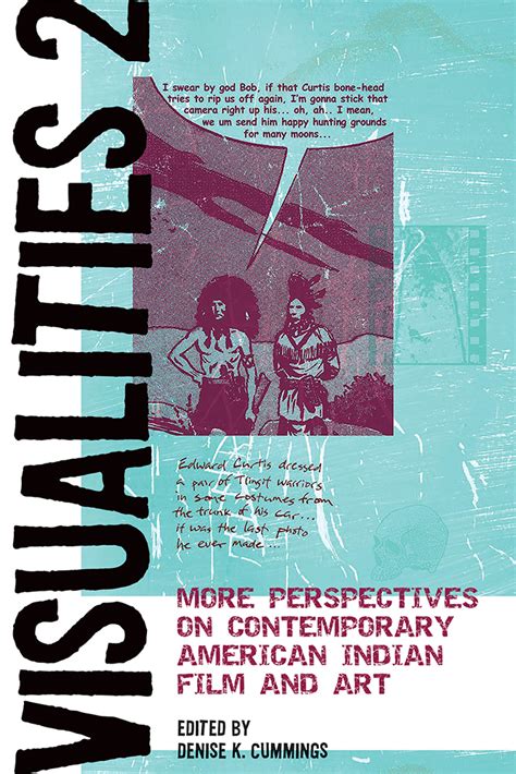 Visualities Perspectives on Contemporary American Indian Film and Art Epub