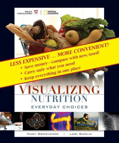 Visualizing Nutrition: Everyday Choices, Third Edition Binder Ready Version Ebook Doc