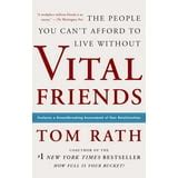 Vital Friends The People You Can t Afford to Live Without Reader