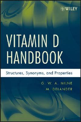 Vitamin D Handbook Structures, Synonyms, and Properties Reader