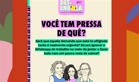 Você tem pressa?