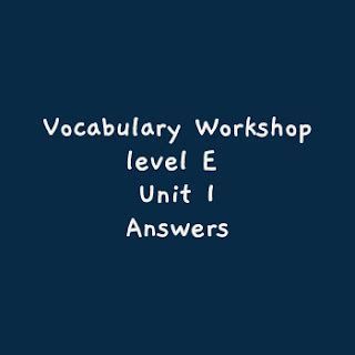 Vocabulary Workshop Answers Level E Unit 1 Epub