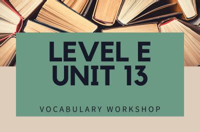 Vocabulary Workshop Answers Level E Unit 13 Epub