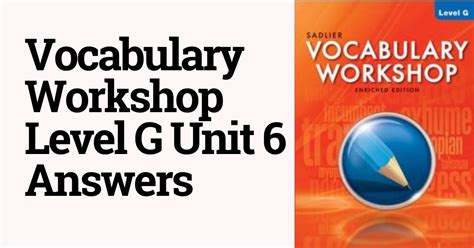 Vocabulary Workshop Level G Cumulative Review Answers Epub