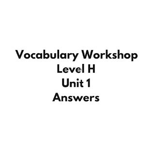 Vocabulary Workshop Level H Answers New Edition Kindle Editon