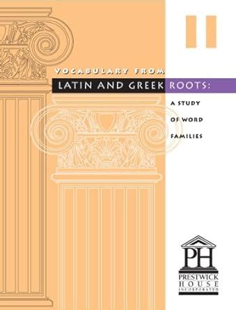 Vocabulary from Latin and Greek Roots Book II Kindle Editon