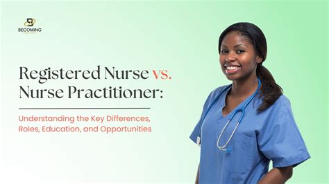 Vocational Nurse vs. Registered Nurse: Unraveling the 3 Key Differences