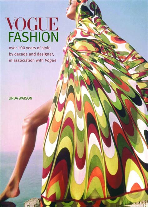 Vogue Fashion Over 100 years of Style by Decade and Designer in association with Vogue PDF