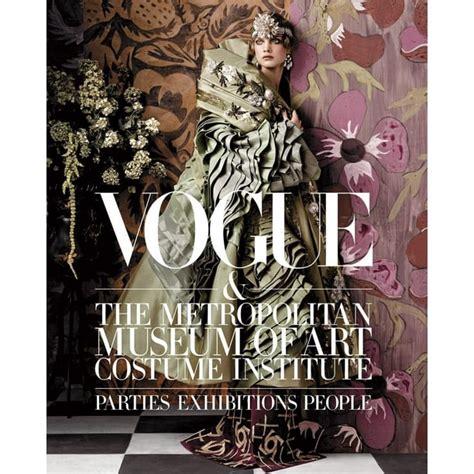 Vogue and The Metropolitan Museum of Art Costume Institute Parties Exhibitions People Reader