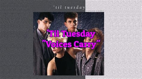 Voices Carry: A Deep Dive into Til Tuesday's Iconic Lyrics